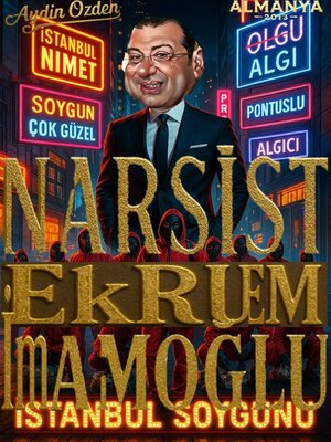cover image of Narsist Ekrem İmamoğlu